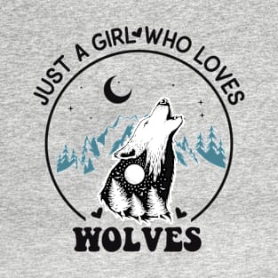 Just a Girl Who Loves wolves Watercolor Cute wolf lover Gift T-Shirt